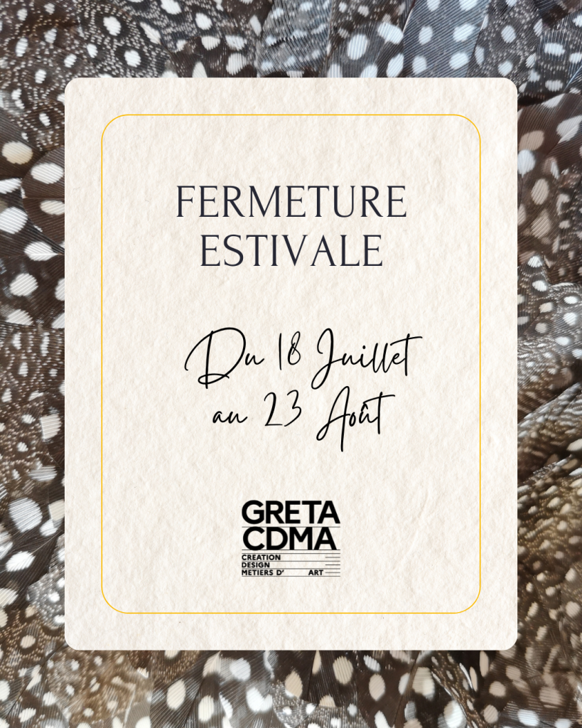 Fermeture estivale du GRETA CDMA 2026